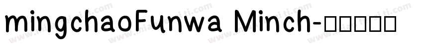 mingchaoFunwa Minch字体转换